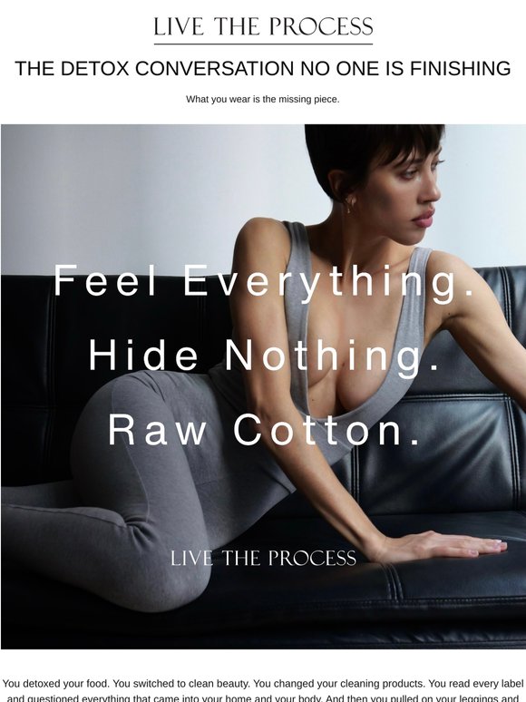 You Have Detoxed Everything Else.