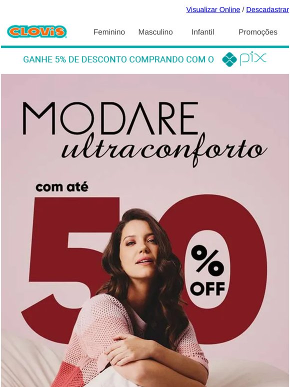 Modare com até 50% OFF: conforto e estilo para você