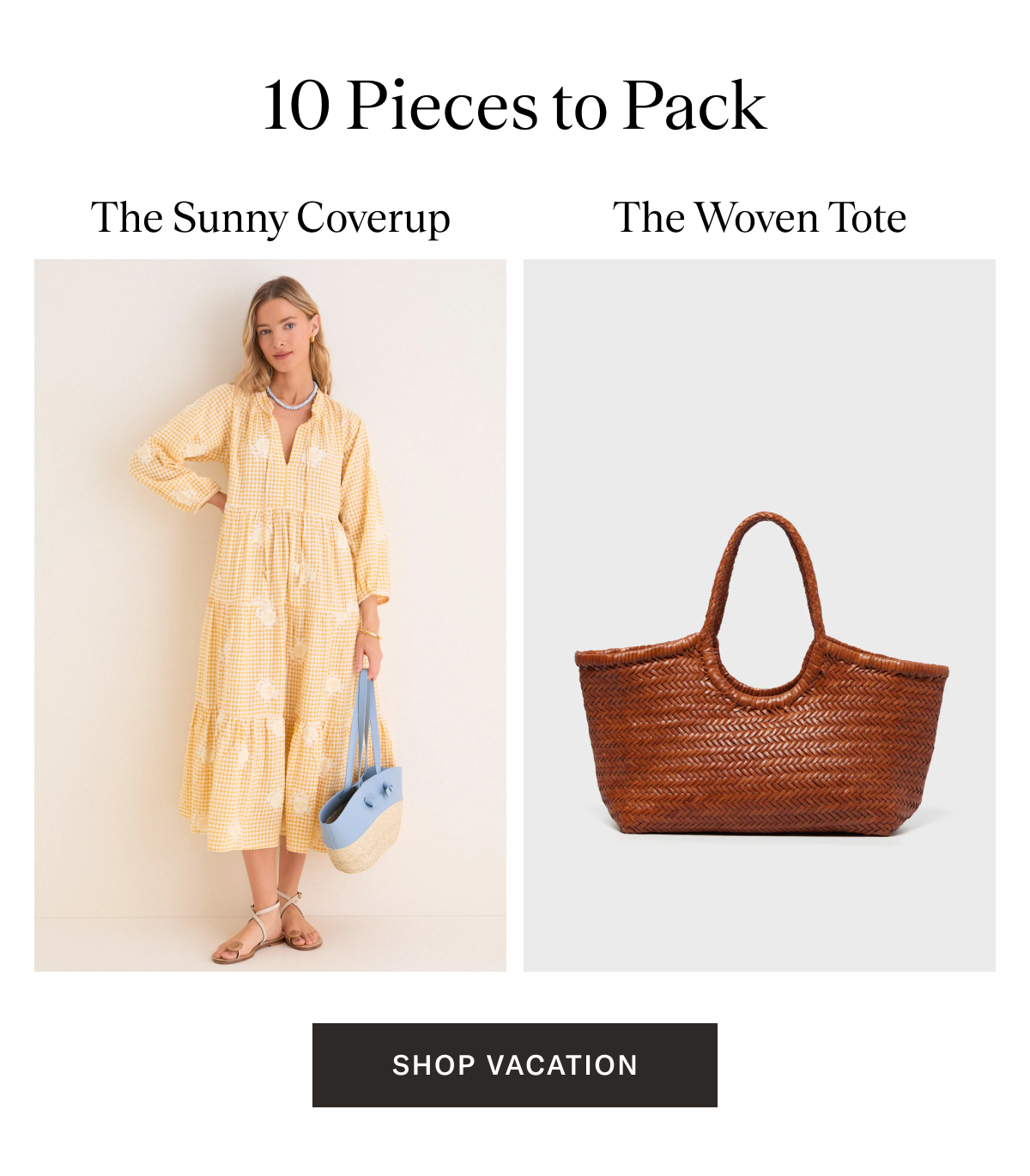 10 Pieces to Pack