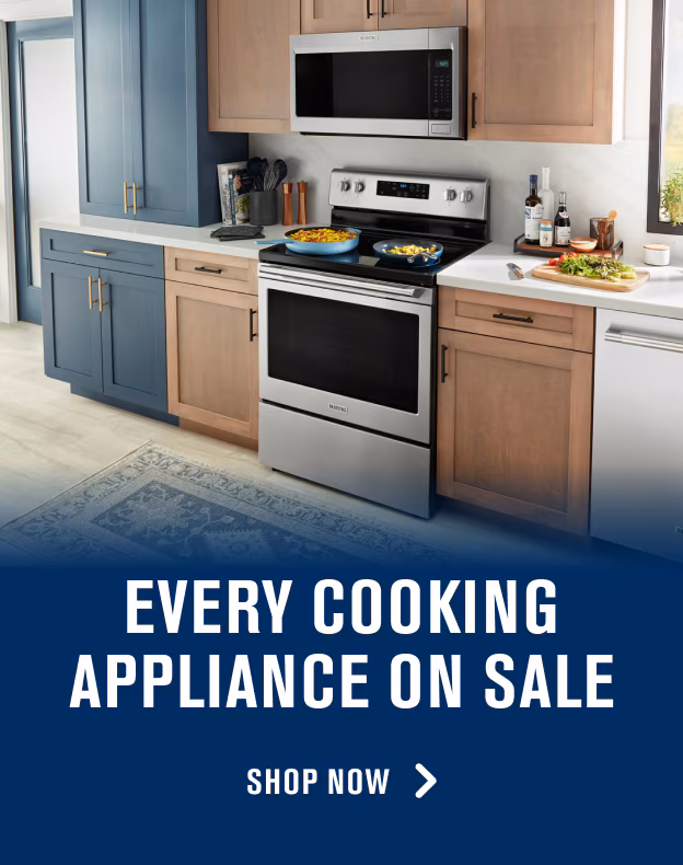 EVERY COOKING APPLIANCE ON SALE - SHOP NOW >