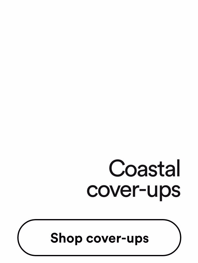 Shop Coastal cover-ups