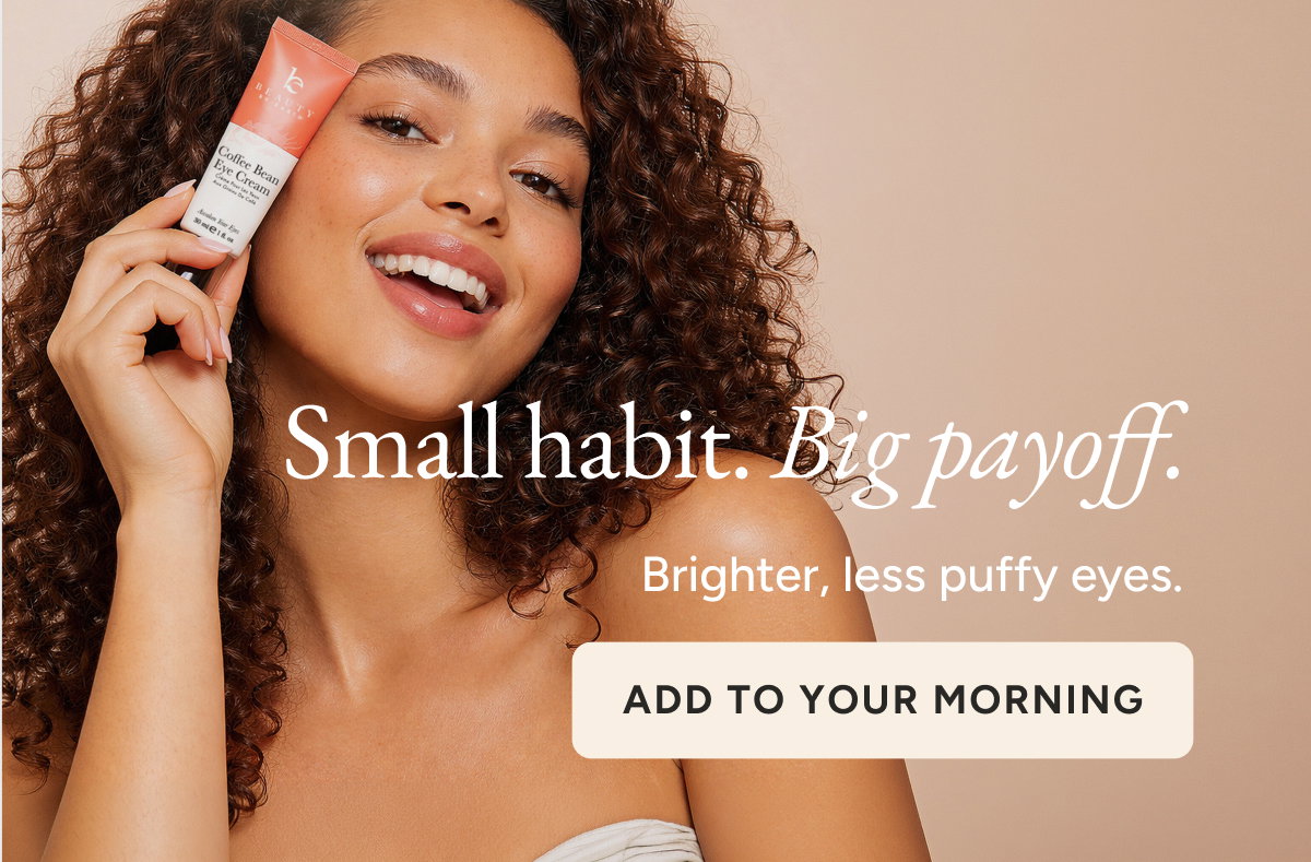 Small habit. Big payoff. Add to your morning.