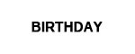 BIRTHDAY