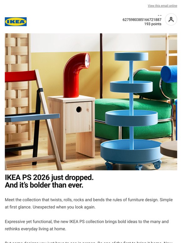 ✋ Pause. Meet the boldest IKEA PS collection yet. Now in store.