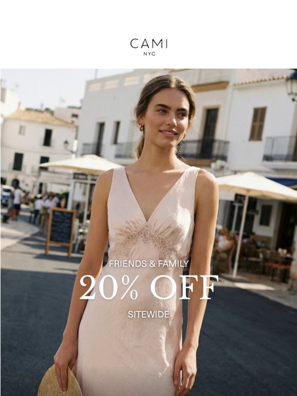 Friends & Family Is On - Enjoy 20% Off!