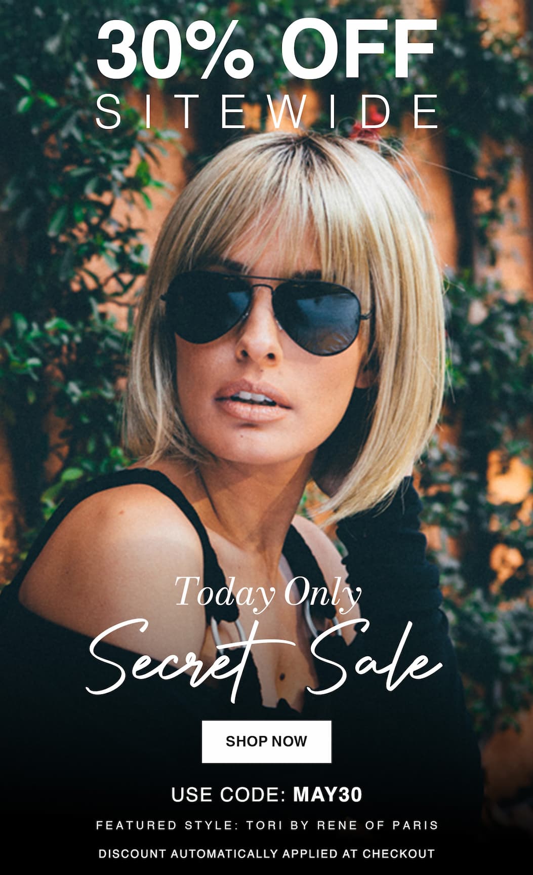 30% OFF Sitewide Secret Sale! TODAY ONLY!