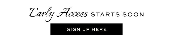 Early Access - Sign up here