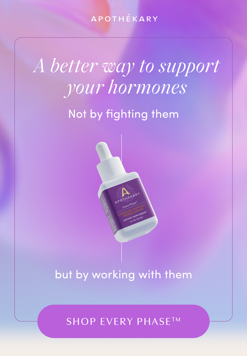 A better way to support your hormones | Not by fighting them but by working with them | SHOP EVERY PHASE™