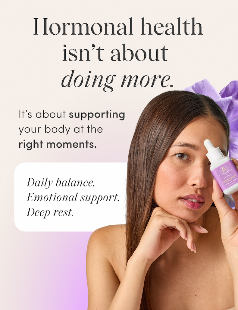 Hormonal health isn't about doing more. | It's about supporting your body at the right moments. | Daily balance. Emotional support. Deep rest.