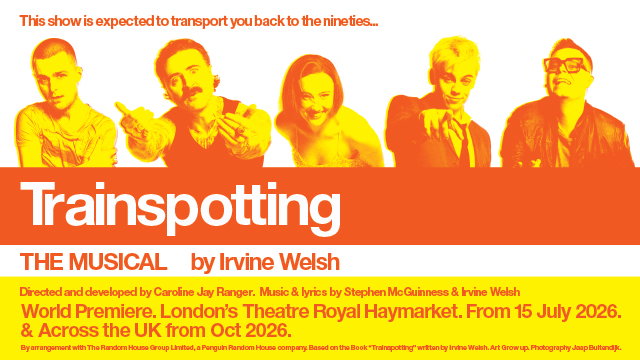 Trainspotting the Musical UK tour on sale now