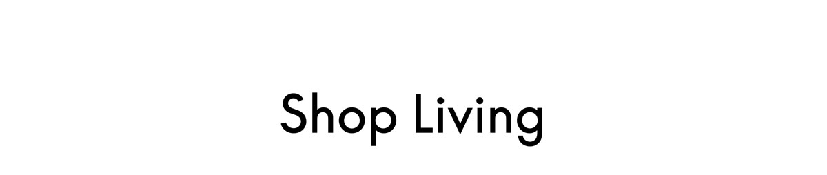 Shop Living