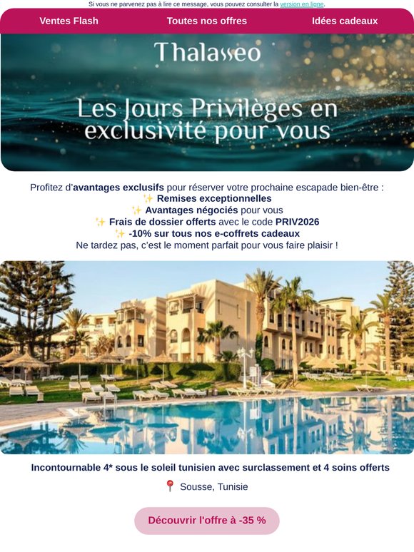 Jusqu'à -52% pendant les Jours Privilèges Thalasseo