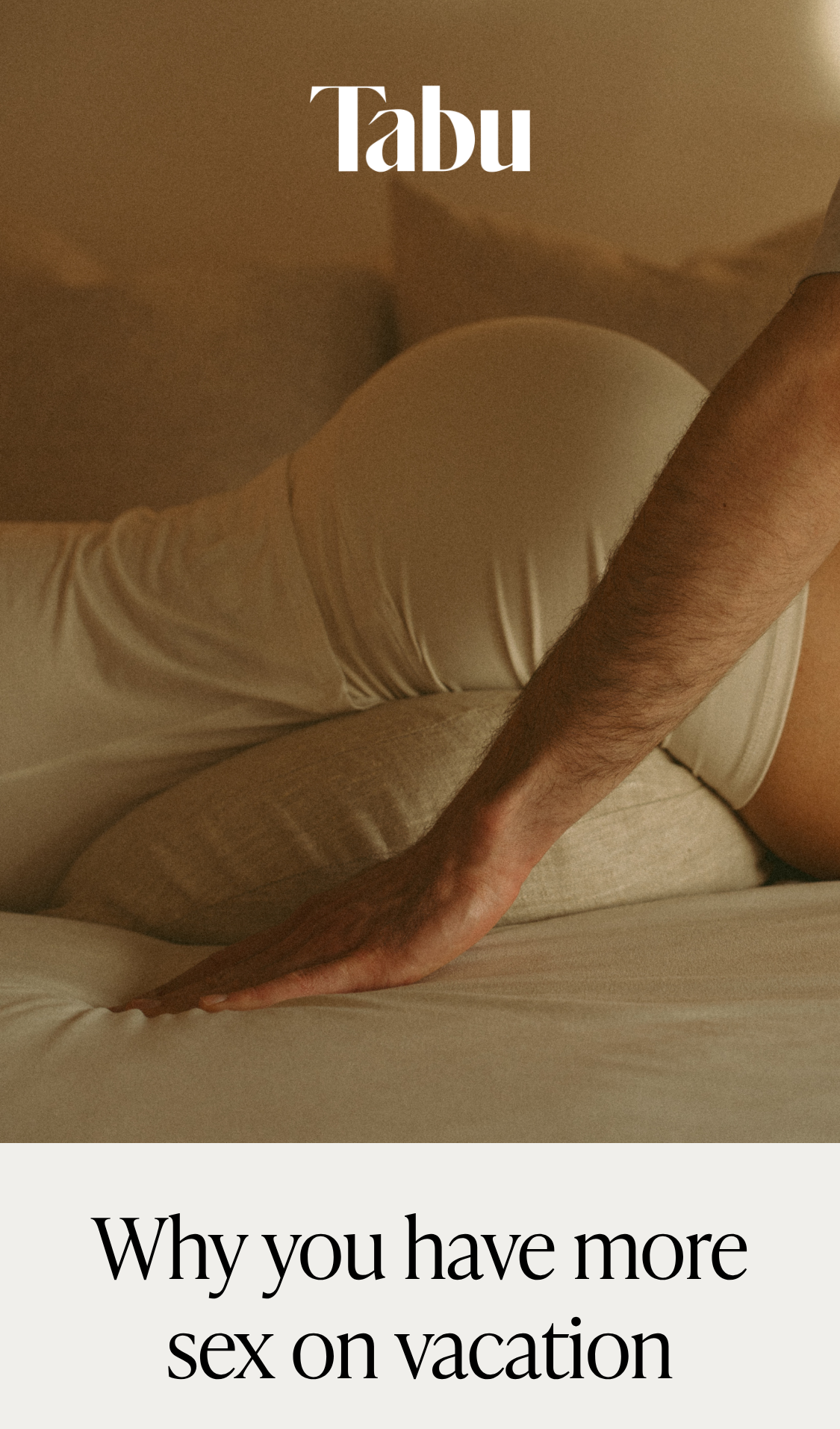 Why you have more sex on vacation