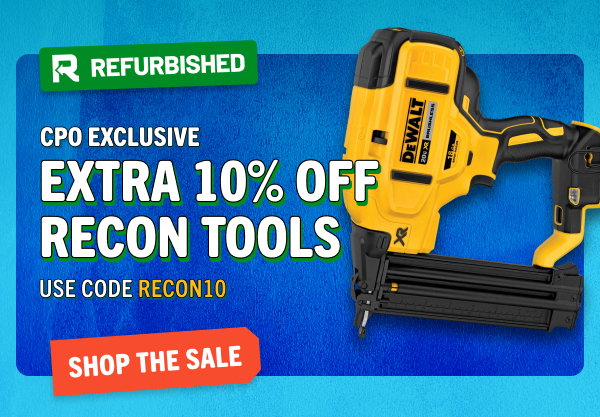 Extra 10% off Reconditioned Tools
