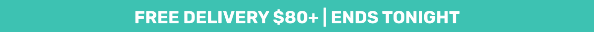 Free delivery $80+ | Ends tonight