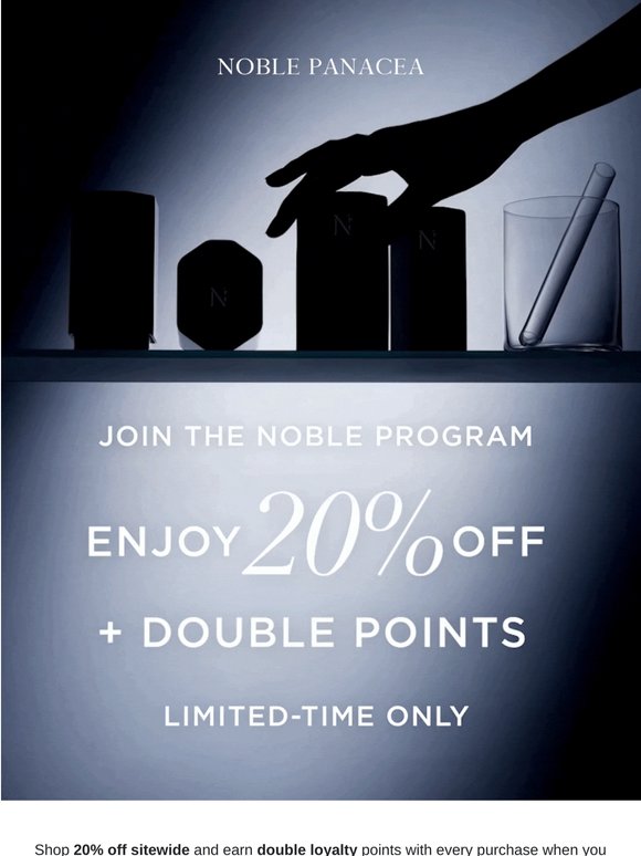Join The Noble Program | 20% Off & Double Points