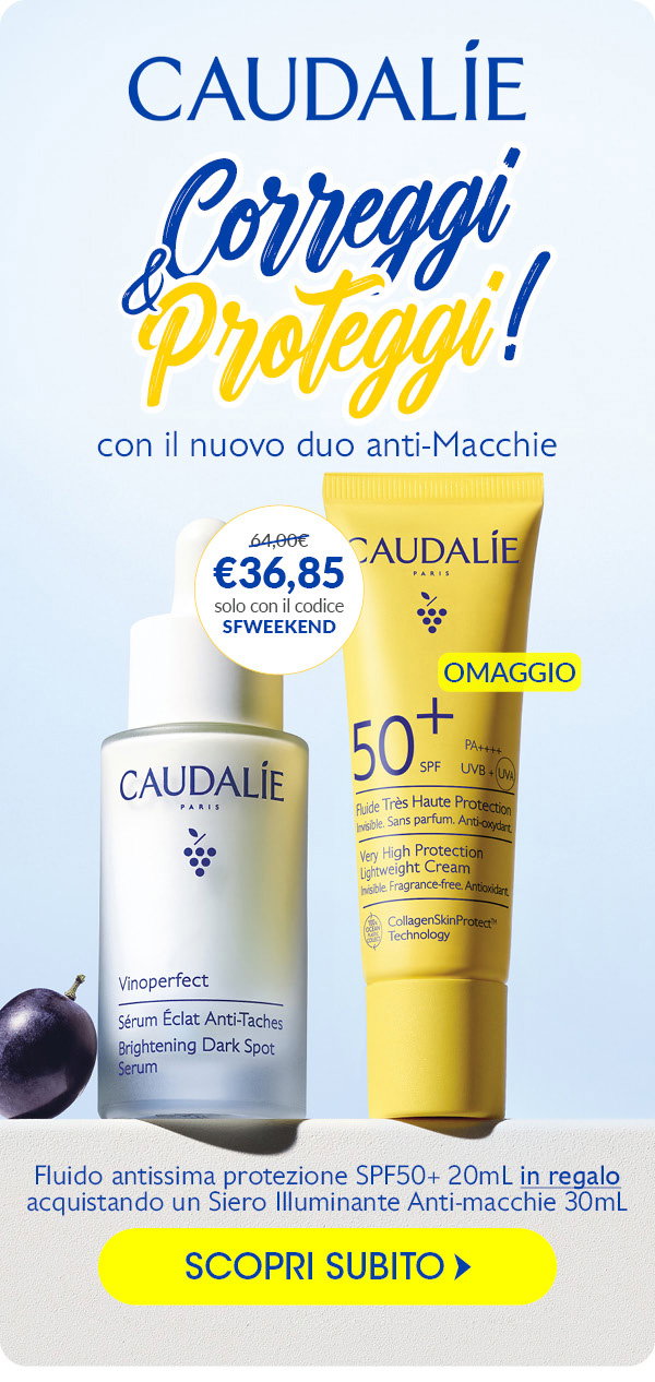 Codice SFWEEKEND: -10% Extra su tutta la linea Caudalie