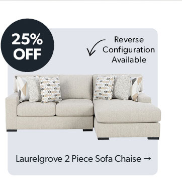 25 percent OFF. Reverse Configuration Available. Click to shop the Laurelgrove 2 Piece Sectional