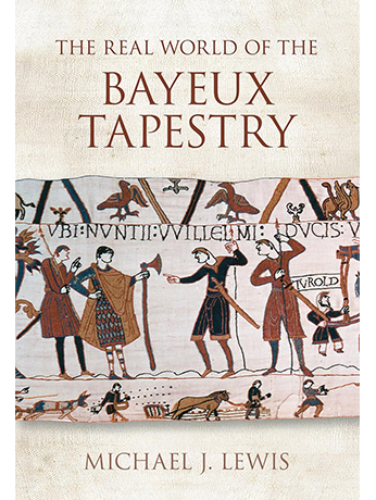 Book cover for The Real World of the Bayeux Tapestry. - Shop Now.