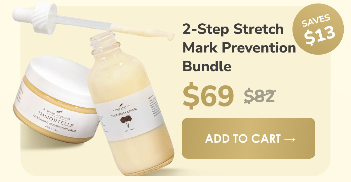 2-Step Stretch Mark Prevention Bundle | $69 (was $82) | Saves $13 | Add to Cart