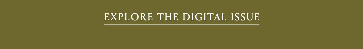 Explore The Digital Issue