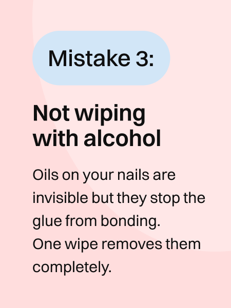 Pink background with text about wiping nails with alcohol to remove oils