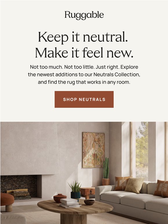New neutral styles for every room