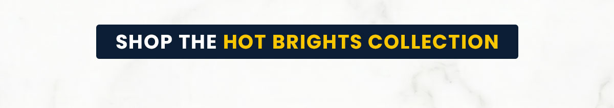 hot brights