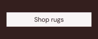 Shop rugs
