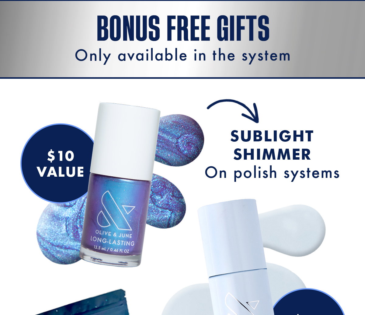 (IMAGE OF BLIND BOX NOVELTY POPPY, BP GEL POLISH AND SUBLIGHT SHIMMER ON POLISH SYSTEMS)BONUS FREE GIFTS! ONLY AVAILABLE IN THE SYSTEM! $10 VALUE: SUBLIGHT SHIMMER ON POLISH SYSTEMS | $12 VALUE: BP ON GEL SYSTEMS | BLIND BOX NOVELTY POPPY: UNWRAP A SURPRISE! | SHOP NOW