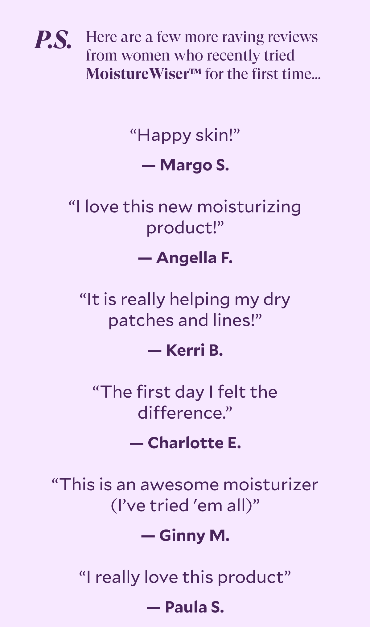 P.S. Here are a few more raving reviews