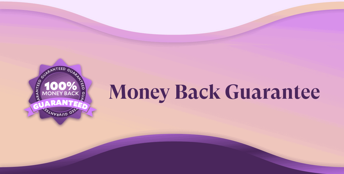 30 Day Money Back Guarantee