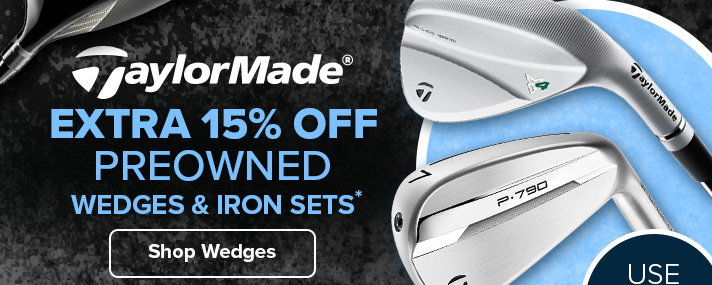 Extra 15% Off TaylorMade Preowned Wedges with Code: PLAY15