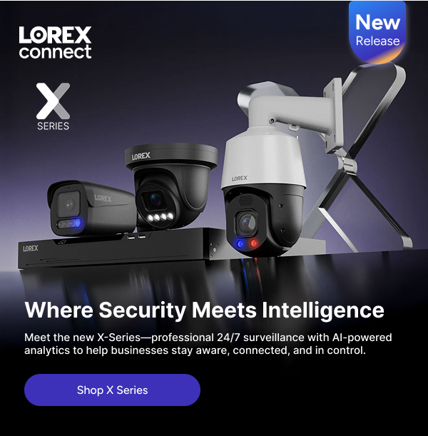 Meet the New Lorex Connect 2K Cameras: Smarter Security at a Smarter Price