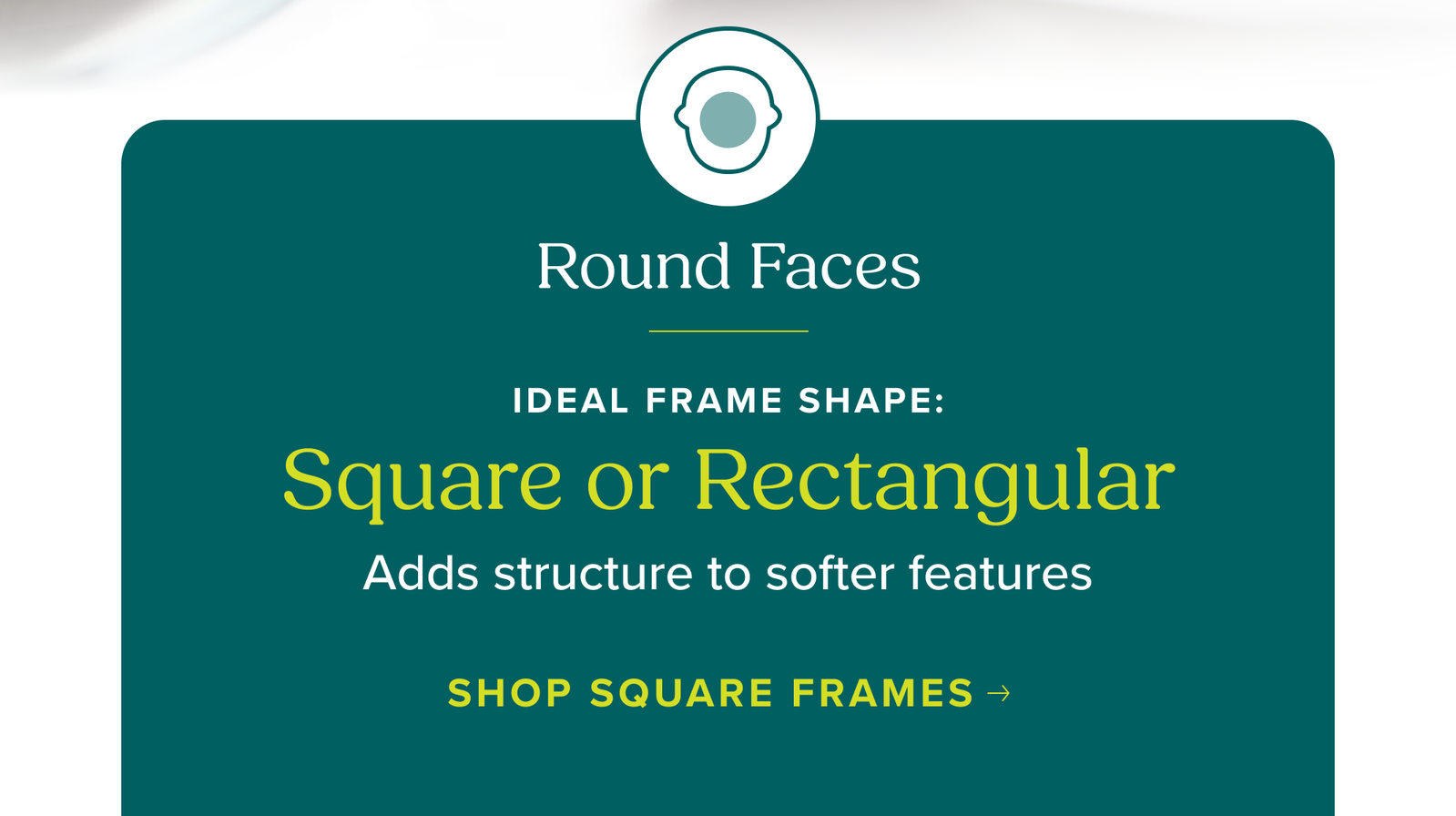 Round Faces