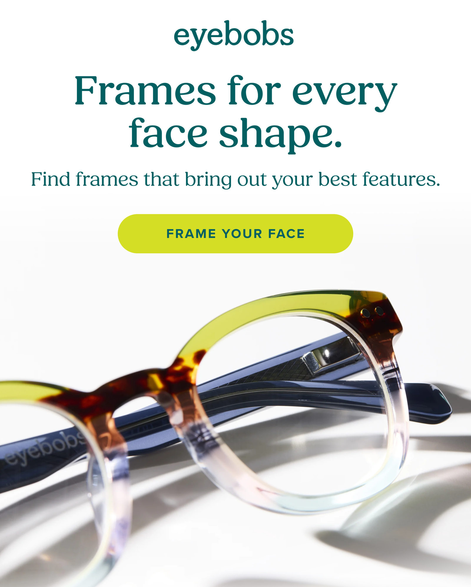 Frames for every face shape.