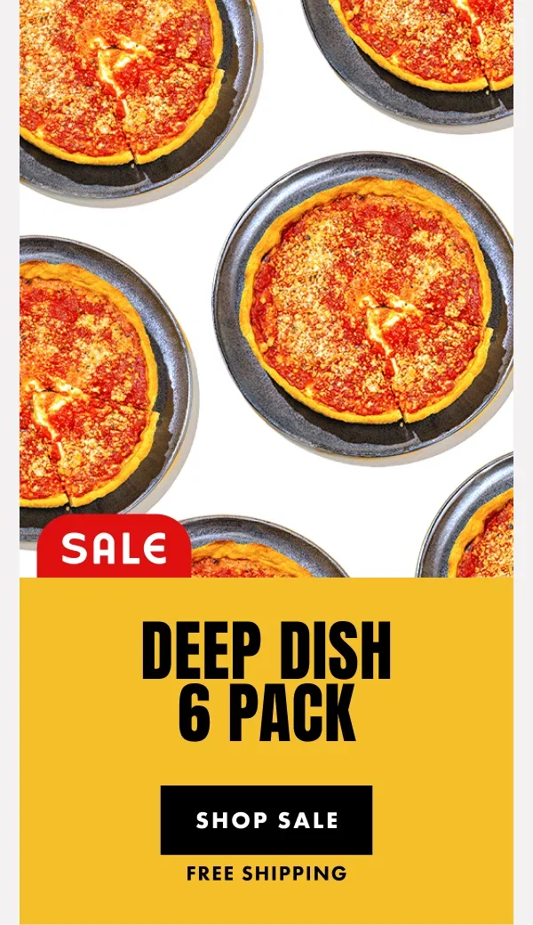 Deep Dish 6-Pack