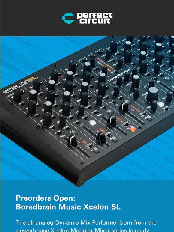 Preorders Live: Boredbrain Xcelon SL 🎛️