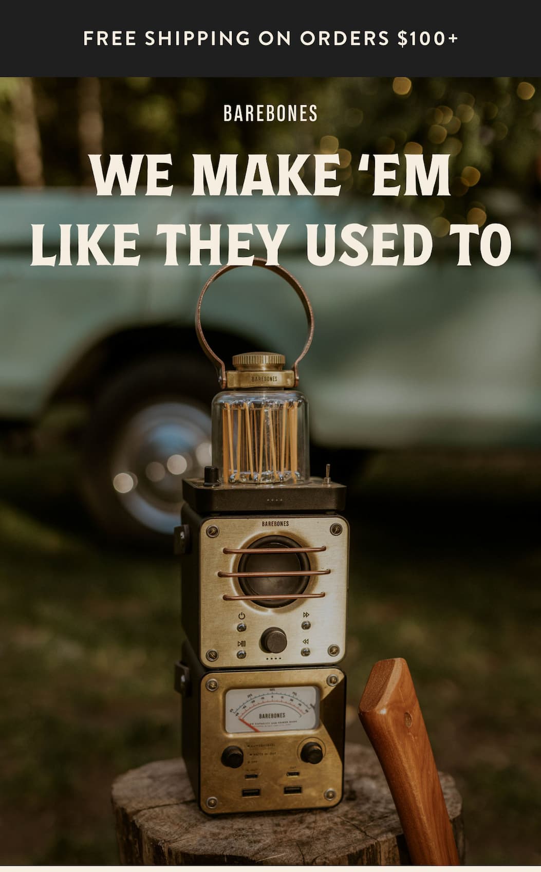 We make 'em like they used to. 