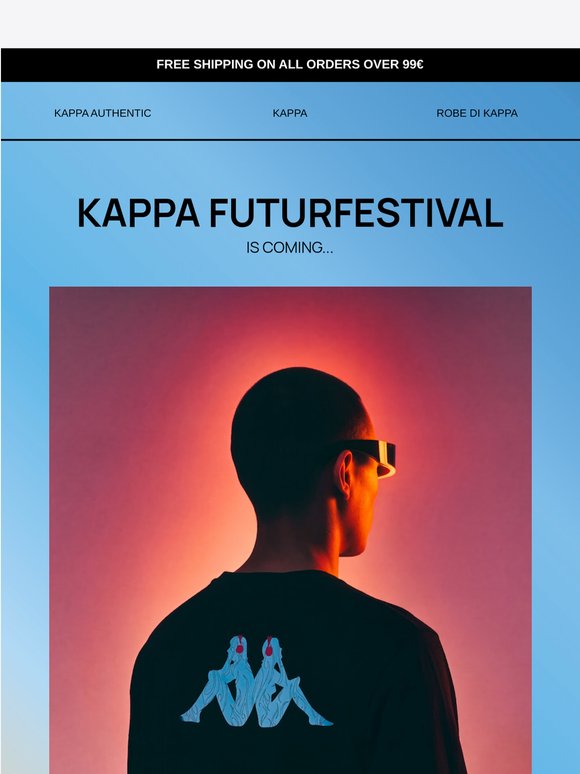 Looking forward to Kappa FuturFestival? 🔥