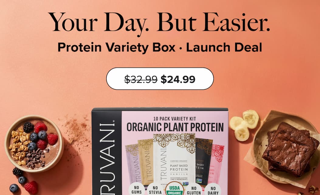 Your Day. But Easier.  | Protein Variety Box · Launch Deal | $32.99 ->  $24.99