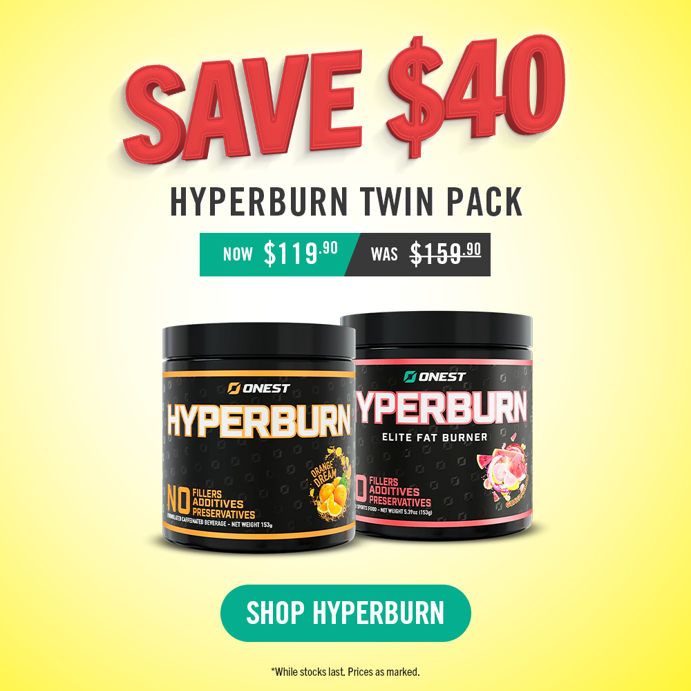 SAVE $40 ONEST HYPERBURN TWIN PACK