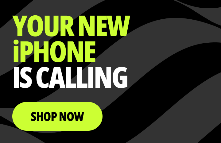 Your new iPhone is calling. Shop now.