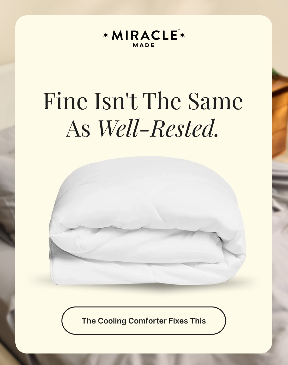 Fine isn't the same as well-rested.