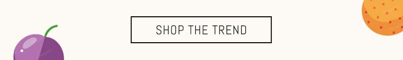 Shop the Trend