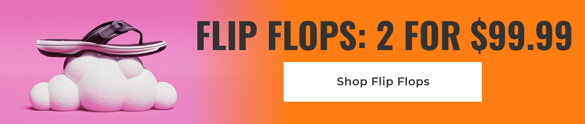 Flip Flops: 2 For $99.99 | Shop Now