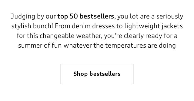 Shop the Top 50 Bestsellers