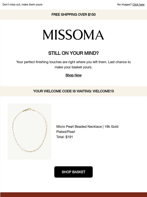 It's your last chance to checkout
