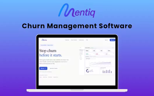 Mentiq – Customer Churn Management Software | Lifetime Access