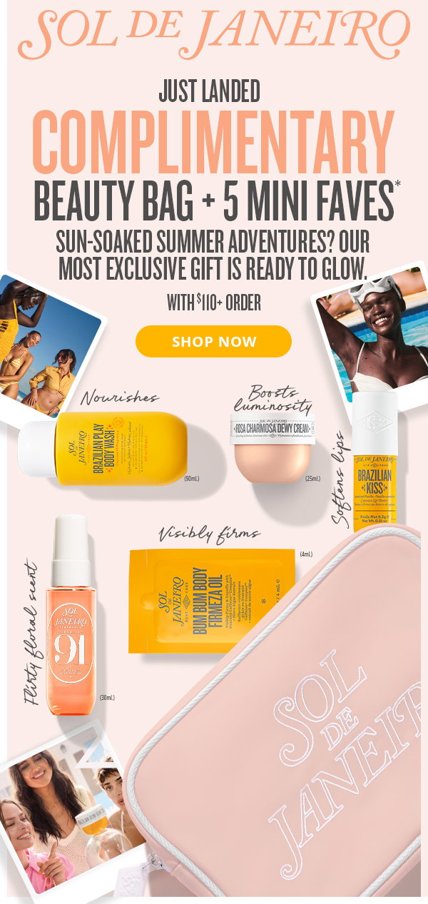 Just Landed Complimentary Beauty Bag + 5 Mini Faves* - SHOP NOW